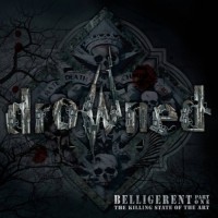 Purchase Drowned - Belligerent - Part One: The Killing State Of The Art