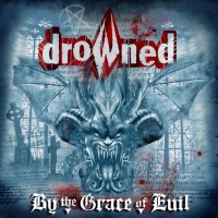 Purchase Drowned - By The Grace Of Evil