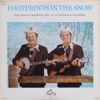 Purchase Dub Crouch - Footprints In The Snow (With Norman Ford & The Bluegrass Rounders) (Vinyl)