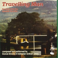 Purchase Duncan Browne - Travelling Man (With Sebastian Graham-Jones)