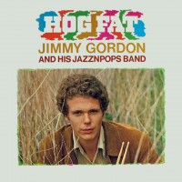 Purchase Jimmy Gordon And His Jazznpops Band - Hog Fat (Vinyl)