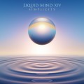 Buy Liquid Mind - Liquid Mind XIV: Simplicity Mp3 Download