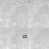 Purchase Ludovic Decosne - Little Bossa (With Pierre Daubresse & Olivier Natal) (Vinyl)