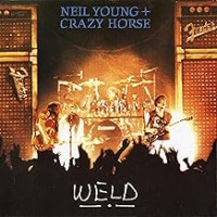 Purchase Neil Young & Crazy Horse - Weld