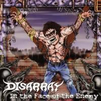 Purchase Disarray - In The Face Of The Enemy