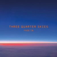 Purchase Three Quarter Skies - Fade In