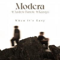 Purchase Modera - When It's Easy (With Andrew Burrow & Kazmyn) (EP)