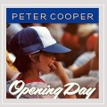 Buy Peter Cooper - Opening Day Mp3 Download