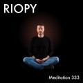 Buy Riopy - Meditation 333 Mp3 Download