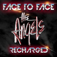 Purchase The Angels - Face To Face (Recharged) CD1