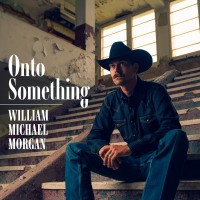 Purchase William Michael Morgan - Onto Something (EP)