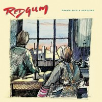 Purchase Redgum - Brown Rice & Kerosine (Vinyl)