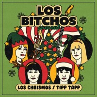 Purchase Los Bitchos - Los Chrismos (EP)