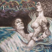 Purchase Turning Virtue - A Temporary Human Experience