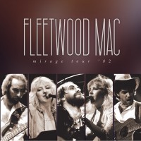 Purchase Fleetwood Mac - Mirage Tour '82 (Live) (Remastered 2024) CD1