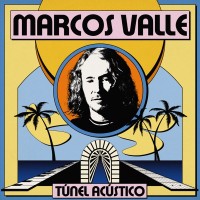 Purchase Marcos Valle - Túnel Acústico