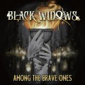 Buy Black Widows - Among The Brave Ones Mp3 Download