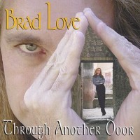 Purchase Brad Love - Through Another Door