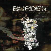 Purchase Burden - If You Dont Stand For Somethin