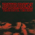 Buy Burden - True Until The End: The Discography 1997-2004 Mp3 Download