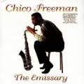 Buy Chico Freeman - The Emissary Mp3 Download