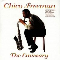 Purchase Chico Freeman - The Emissary