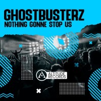 Purchase Ghostbusterz - Nothing Gonne Stop Us (CDS)