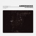 Buy Ambersmoke - The Great Nothing Mp3 Download