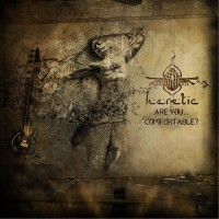 Purchase Heretic - Are You Comfortable?