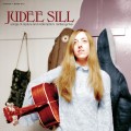 Buy Judee Sill - Songs Of Rapture And Redemption: Rarities & Live Mp3 Download