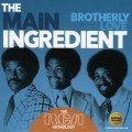 Buy The Main Ingredient - Brotherly Love (The RCA Anthology) CD1 Mp3 Download