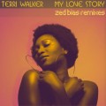 Buy Terri Walker - My Love Story (Zed Bias Remixes) Mp3 Download