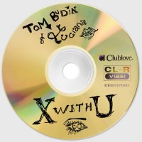 Purchase Tom Budin - X With U (Feat. Luciana) (CDS)