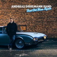 Purchase Andreas Diehlmann Band - That Old Blues Again