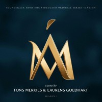 Purchase Fons Merkies & Laurens Goedhart - Máxima: Season 1 (Soundtrack From The Videoland Original Series)