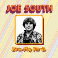 Purchase Joe South - Let The Party Roll On