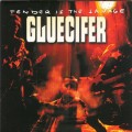 Buy Gluecifer - Tender Is The Savage Mp3 Download