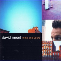 Purchase David Mead - Mine And Yours