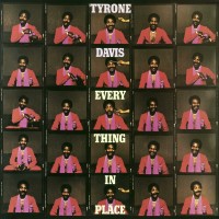 Purchase Tyrone Davis - Everything In Place (Vinyl)