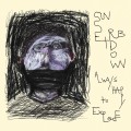 Buy Sunset Rubdown - Always Happy To Explode Mp3 Download