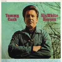 Purchase Tommy Cash - Six White Horses (Vinyl)