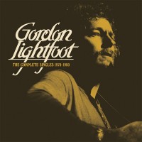 Purchase Gordon Lightfoot - The Complete Singles 1970-1980 CD1