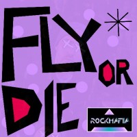 Purchase Rock Mafia - Fly Or Die (CDS)