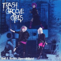 Purchase Trash Groove Girls - Arbeit, Sport & Spiel (Vinyl)