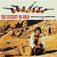 Purchase VA - The Ecstasy Of Gold: 23 Killer Bullets From The Spaghetti West