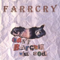 Purchase Farrcry - Can't Bargain With God