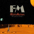 Buy FM - Retroactive: Fm Archives Vol. 1 Mp3 Download