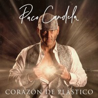 Purchase Paco Candela - Corazón De Plástico