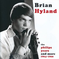 Purchase Brian Hyland - The Philips Years And More (1964-1968)