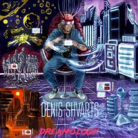 Purchase Denis Shvarts - Dreamology